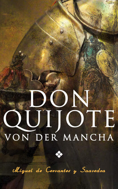 Don Quijote von der Mancha - Мигель де Сервантес Сааведра