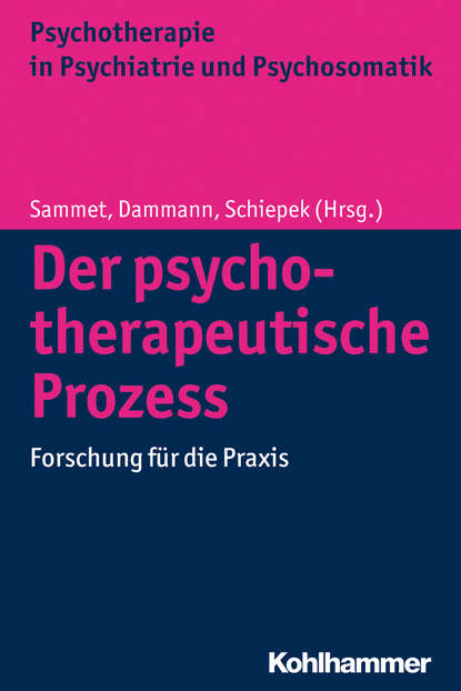 Der psychotherapeutische Prozess - Группа авторов