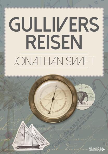 Gullivers Reisen — Джонатан Свифт