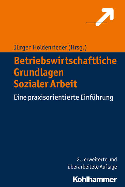 Betriebswirtschaftliche Grundlagen Sozialer Arbeit - Группа авторов