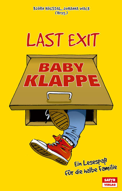 Last Exit Babyklappe - Группа авторов