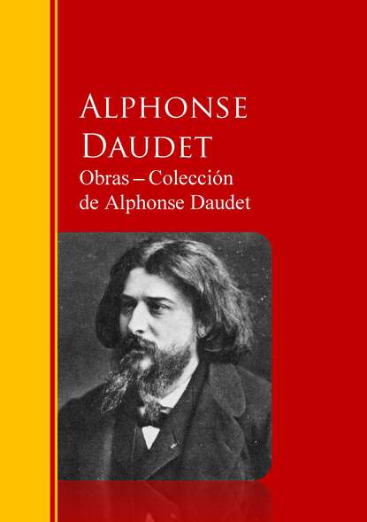 Obras ─ Colecci?n  de Alphonse Daudet - Альфонс Доде