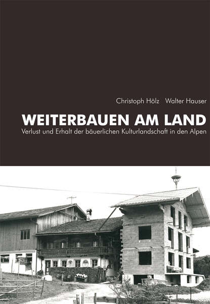 Weiterbauen am Land - Группа авторов