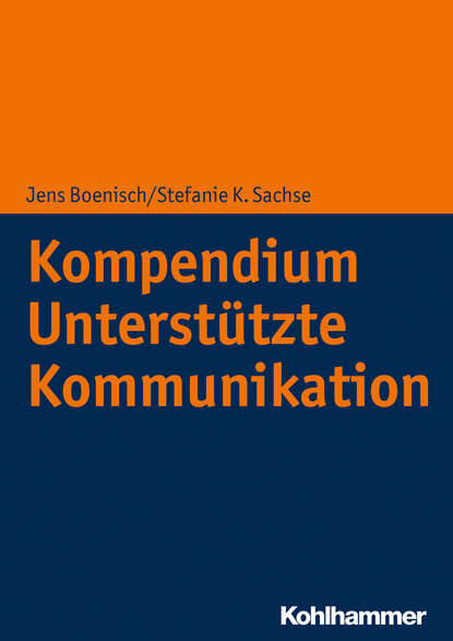 Kompendium Unterst?tzte Kommunikation - Группа авторов