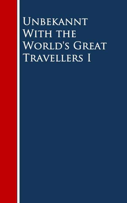 With the World's Great Travellers I - Вашингтон Ирвинг