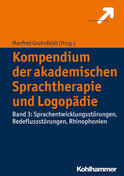 Kompendium der akademischen Sprachtherapie und Logop?die - Группа авторов