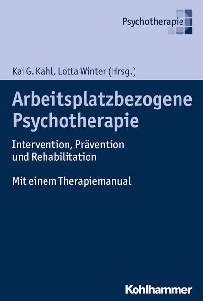 Arbeitsplatzbezogene Psychotherapie — Группа авторов