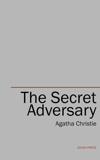 The Secret Adversary - Агата Кристи