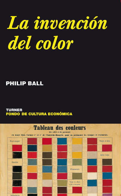 La invenci?n del color — Филип Болл