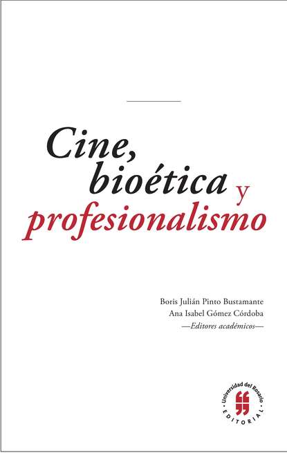 Cine, bio?tica y profesionalismo - Группа авторов