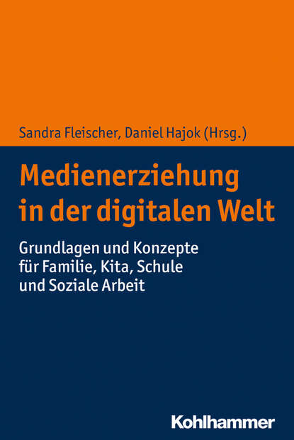 Medienerziehung in der digitalen Welt - Группа авторов