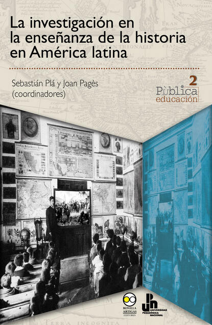 La investigaci?n en la ense?anza de la historia en Am?rica latina - Группа авторов