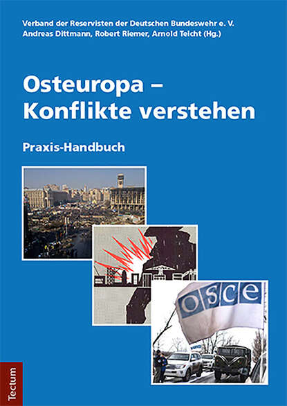 Osteuropa - Konflikte verstehen - Группа авторов