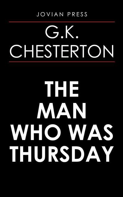 The Man Who Was Thursday - Гилберт Кит Честертон