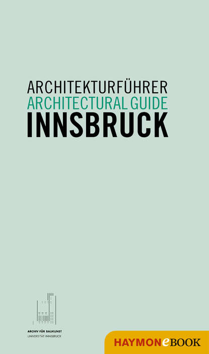 Architekturf?hrer Innsbruck / Architectural guide Innsbruck - Группа авторов