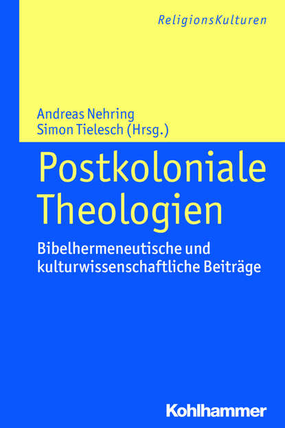 Postkoloniale Theologien - Группа авторов