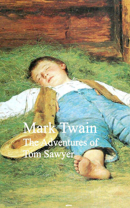 The Adventures of Tom Sawyer - Марк Твен