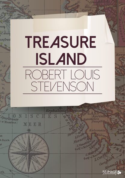 Treasure Island - Роберт Льюис Стивенсон