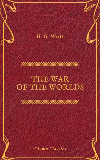 The War of the Worlds (Olymp Classics) - Герберт Уэллс