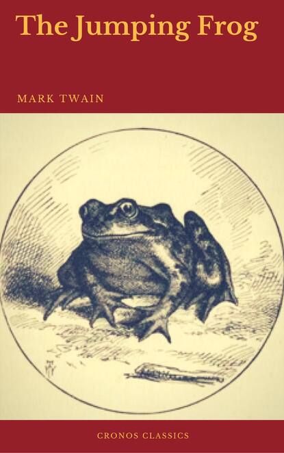 The Jumping Frog (Cronos Classics) - Марк Твен