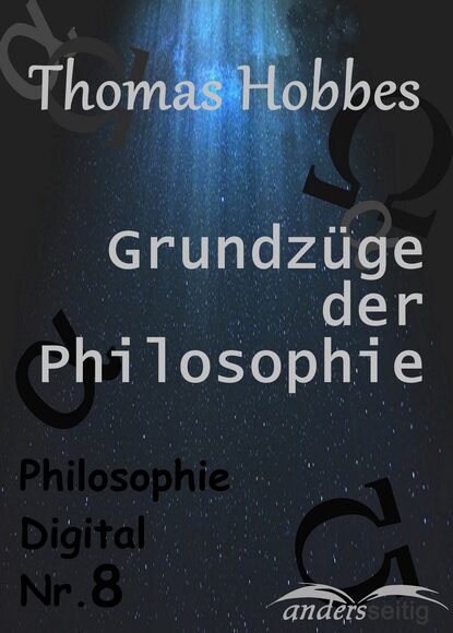 Grundz?ge der Philosophie — Томас Гоббс