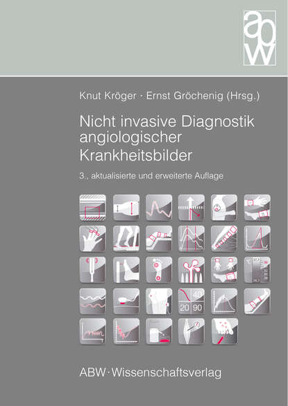 Nicht invasive Diagnostik angiologischer Krankheitsbilder - Группа авторов