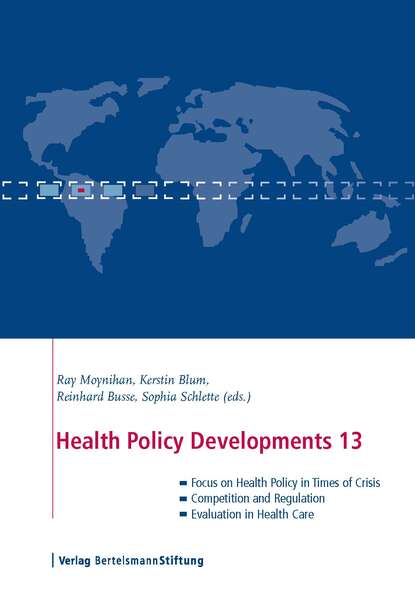 Health Policy Developments 13 - Группа авторов