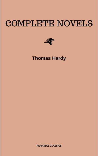 Thomas Hardy: Complete Novels - Томас Харди (Гарди)