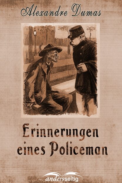 Erinnerungen eines Policeman - Александр Дюма