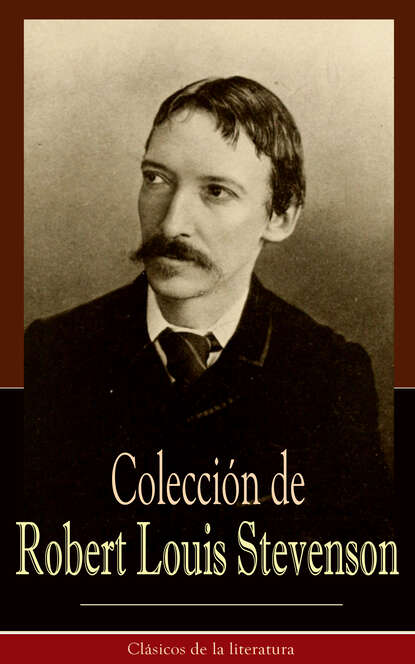 Colecci?n de Robert Louis Stevenson - Роберт Льюис Стивенсон