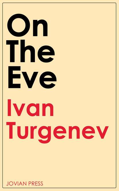 On the Eve - Иван Тургенев