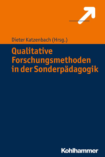 Qualitative Forschungsmethoden in der Sonderp?dagogik - Группа авторов