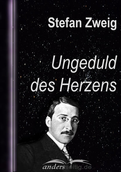 Ungeduld des Herzens - Стефан Цвейг