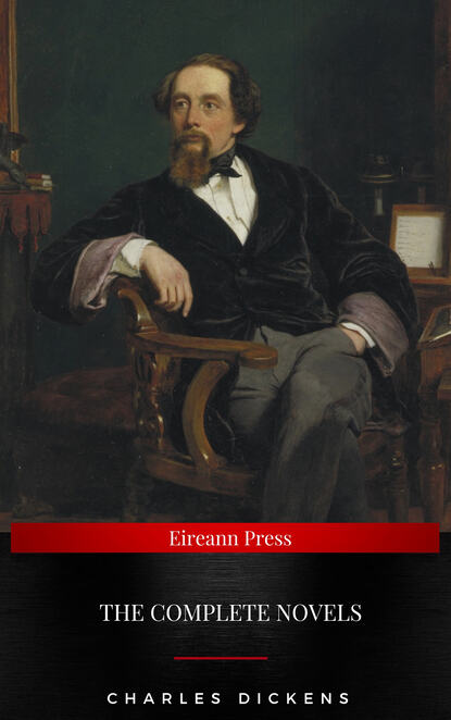 Charles Dickens: The Complete Novels (Golden Deer Classics) — Чарльз Диккенс