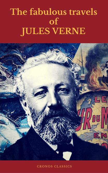 The fabulous travels of Jules Verne ( Cronos Classics ) - Жюль Верн