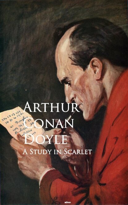 A Study in Scarlet - Артур Конан Дойл