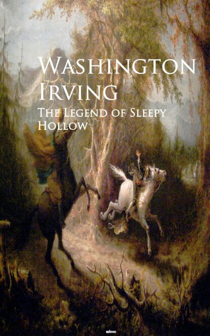 The Legend of Sleepy Hollow - Вашингтон Ирвинг