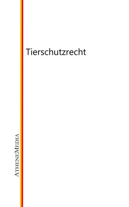 Tierschutzrecht - Группа авторов