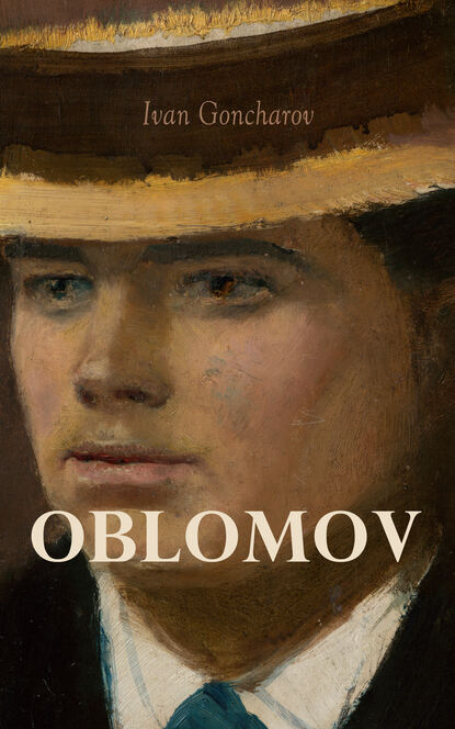 Oblomov - Иван Гончаров