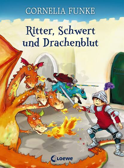 Ritter, Schwert und Drachenblut - Корнелия Функе