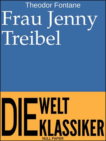 Frau Jenny Treibel - Теодор Фонтане