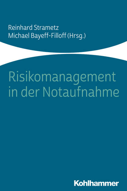 Risikomanagement in der Notaufnahme — Группа авторов