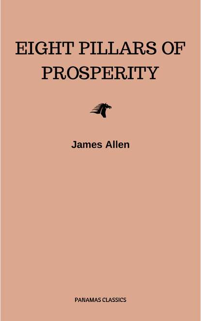 Eight Pillars of Prosperity — Джеймс Аллен