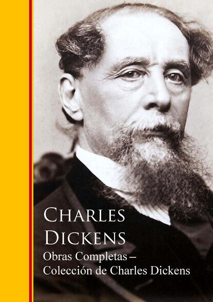 Obras Completas ─ Colecci?n de Charles Dickens - Чарльз Диккенс