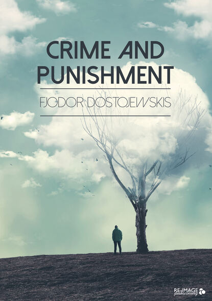 Crime and Punishment - Федор Достоевский