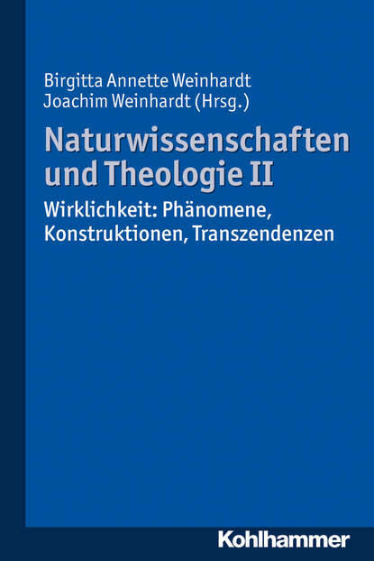 Naturwissenschaften und Theologie II - Группа авторов