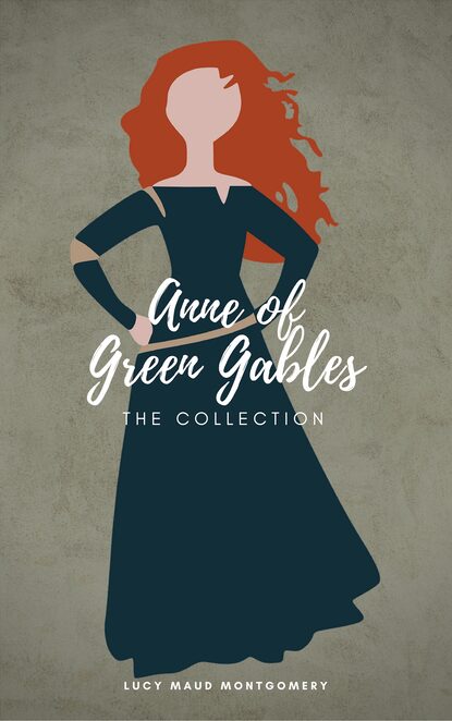 Complete Anne of Green Gables Books (Illustrated) - Люси Мод Монтгомери