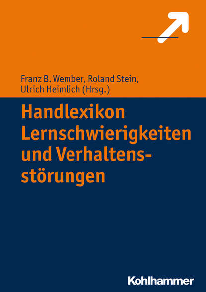 Handlexikon Lernschwierigkeiten und Verhaltensst?rungen - Группа авторов