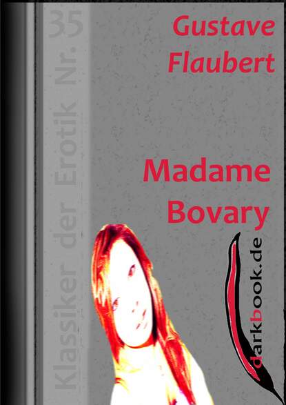 Madame Bovary — Гюстав Флобер