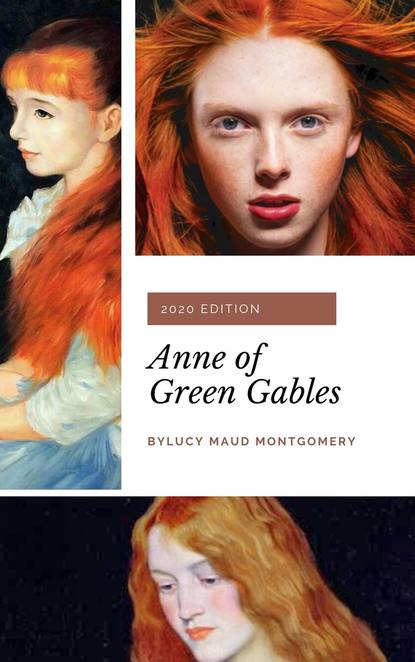 Anne of Green Gables (Anne Shirley Series #1) - Люси Мод Монтгомери